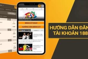 Đăng Ký 188Bet Siêu Đơn Giản Giới Tân Binh Đừng Bỏ Qua