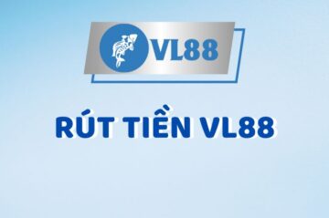 Rút tiền VL88 – Thao tác chuyển điểm cược thành tiền mặt 