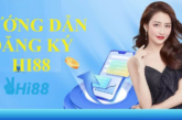 Đăng Ký HI88 – Tham Gia Cá Cược Uy Tín Nhất Hiện Nay