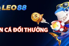 Bắn cá Leo88 – Phiêu lưu đại dương với nhiều phần quà