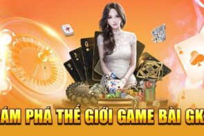 Game bài đổi thưởng GK88 – Sân chơi của những người yêu bài