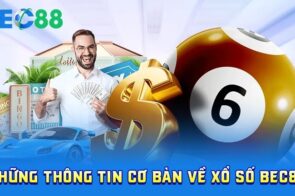 Xổ số BEC88 – Sảnh game lô đề hot nhất 2025